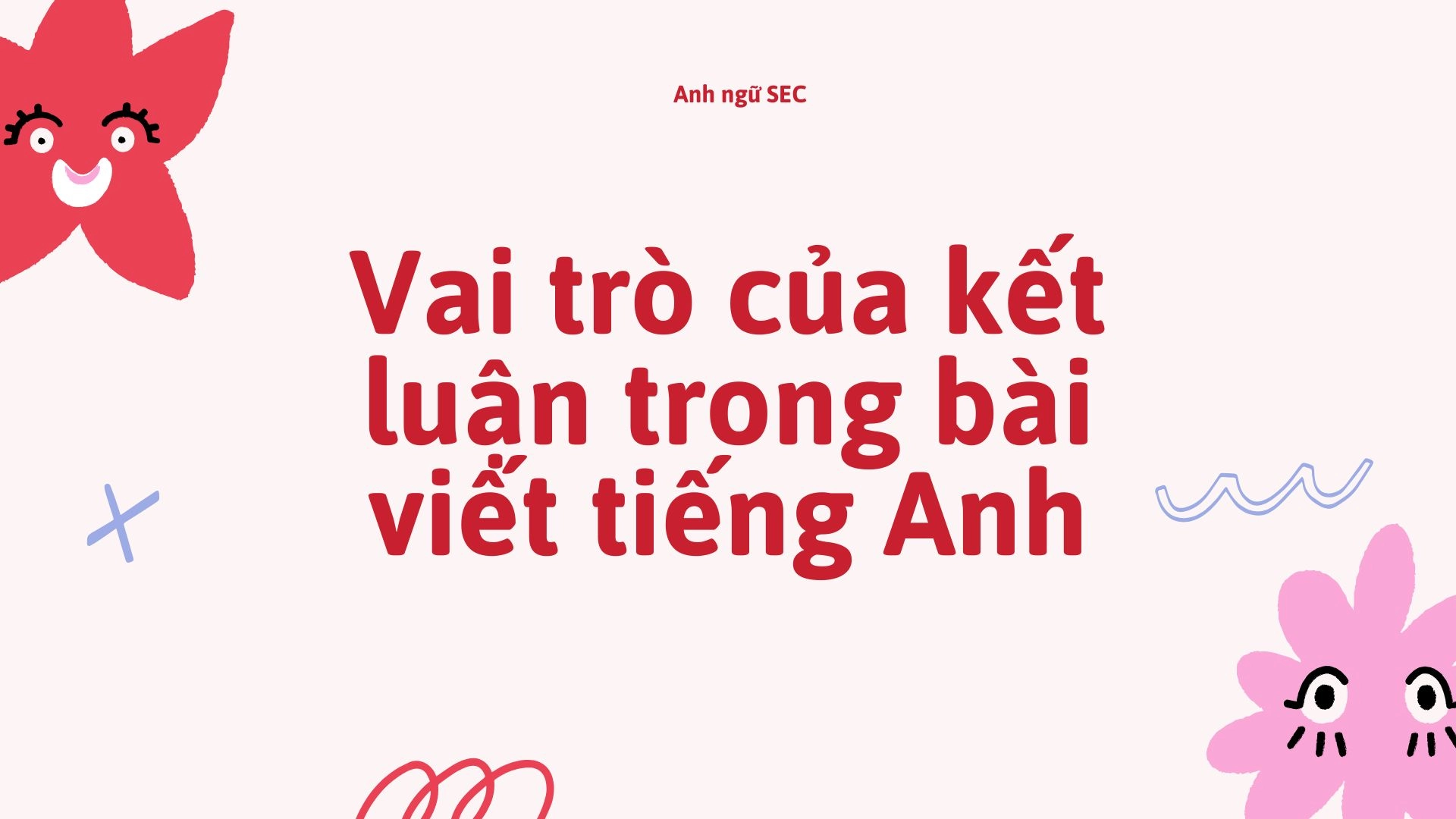 Cách viết kết luận ấn tượng