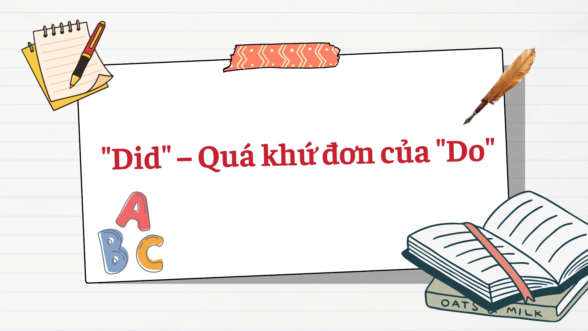 Phân biệt did và done