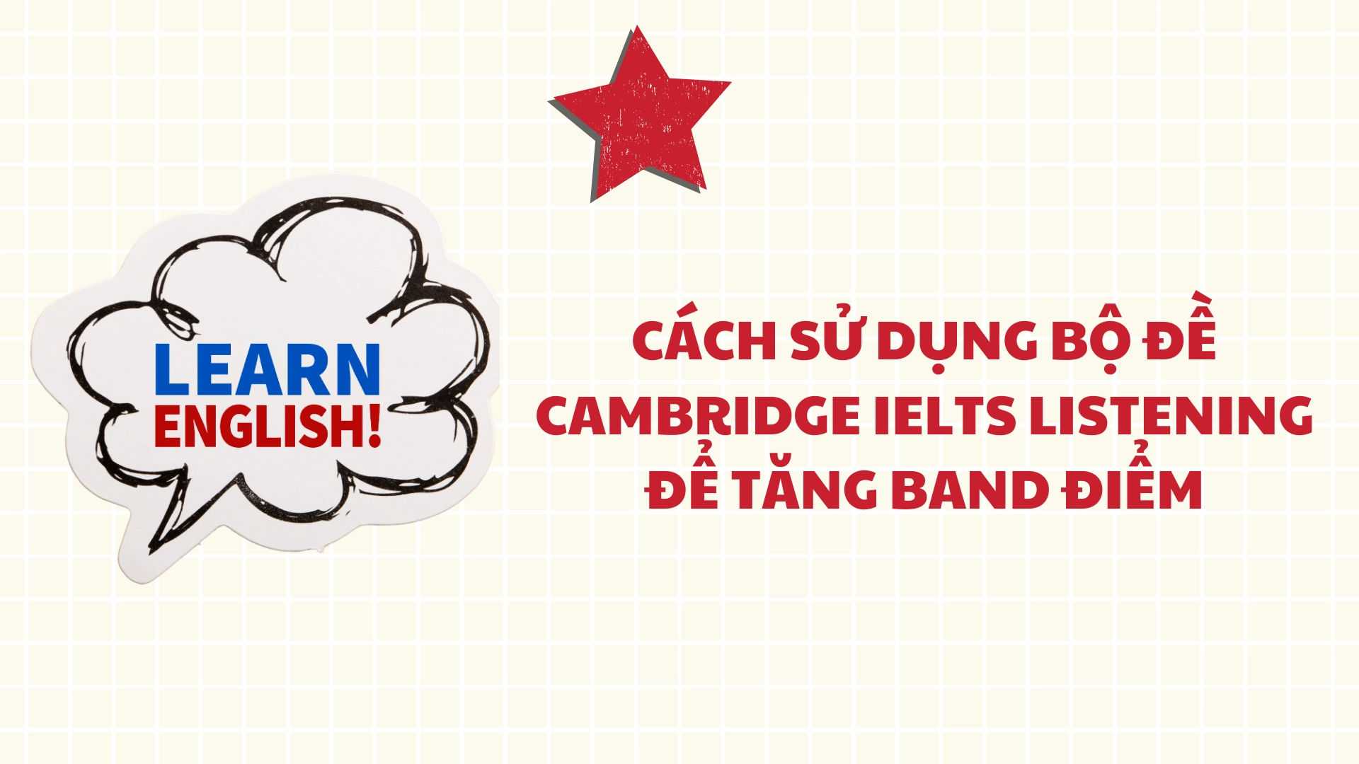 Bộ đề Cambridge IELTS Listening