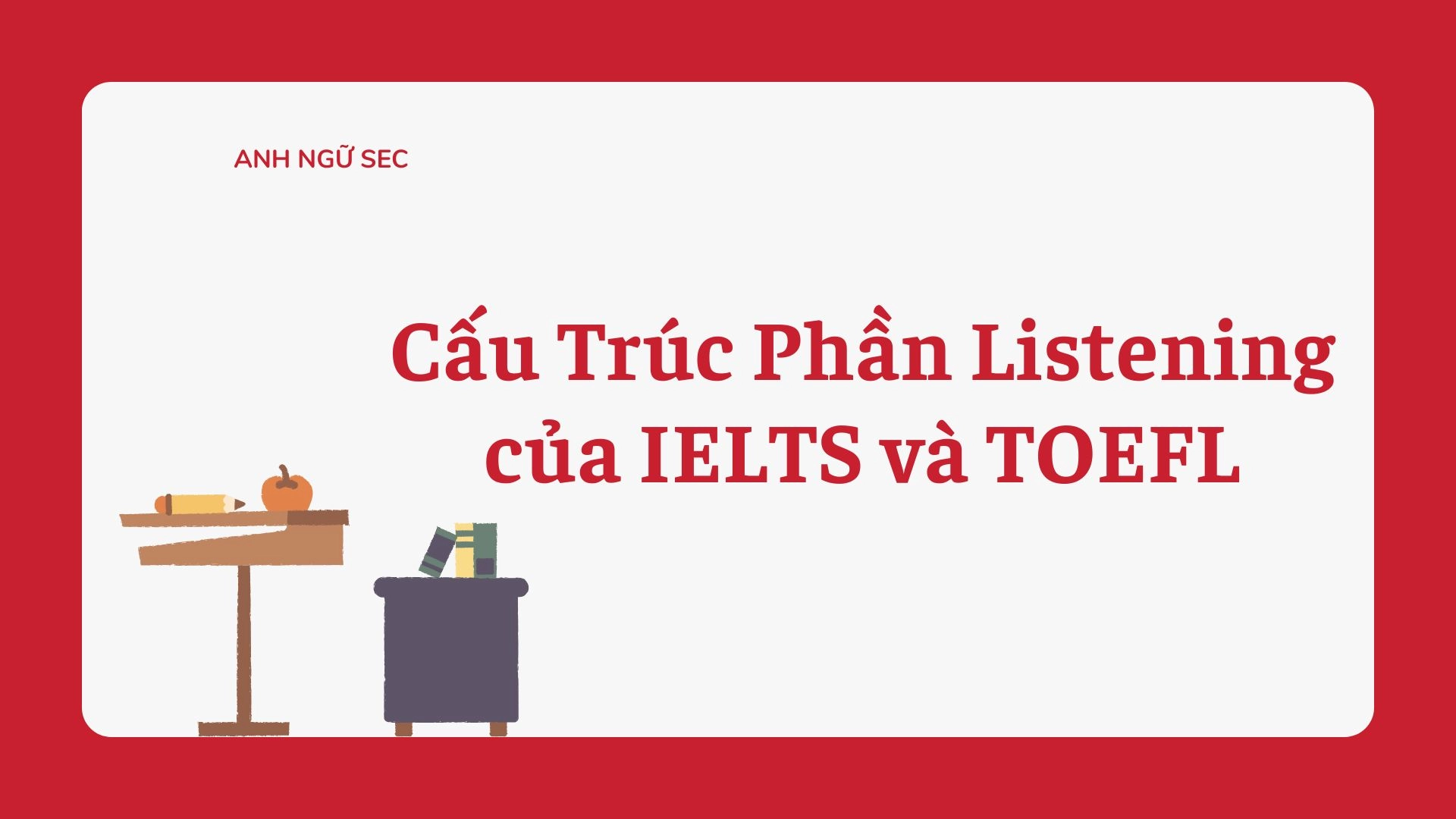 Chiến lược làm bài Listening