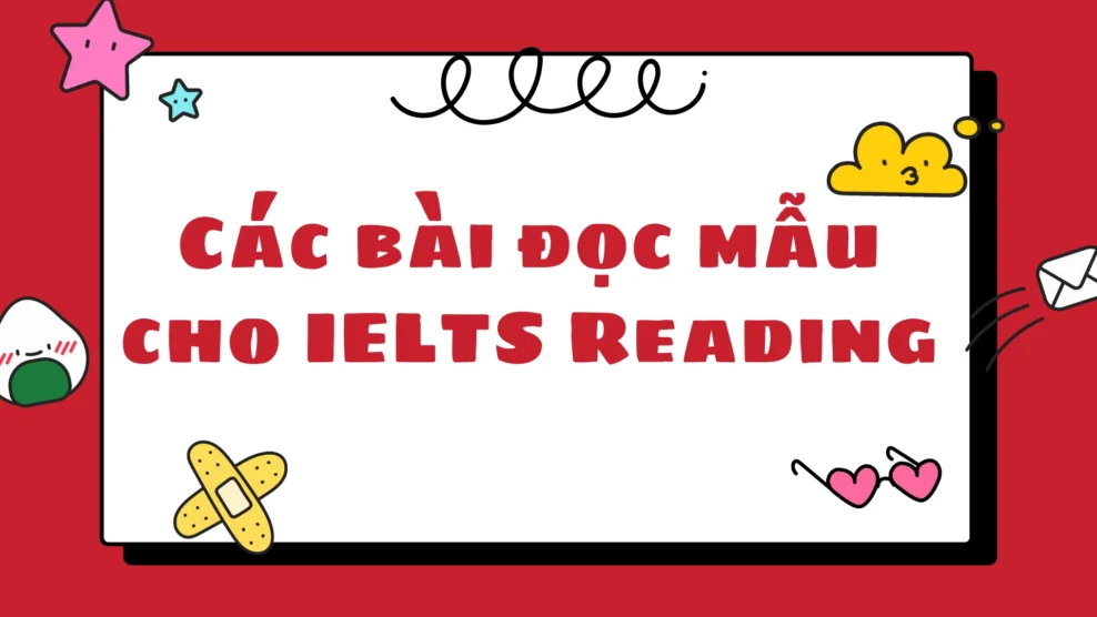 Các bài đọc mẫu cho IELTS Reading