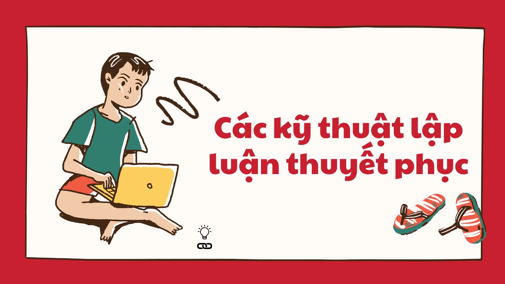 Các kỹ thuật lập luận thuyết phục