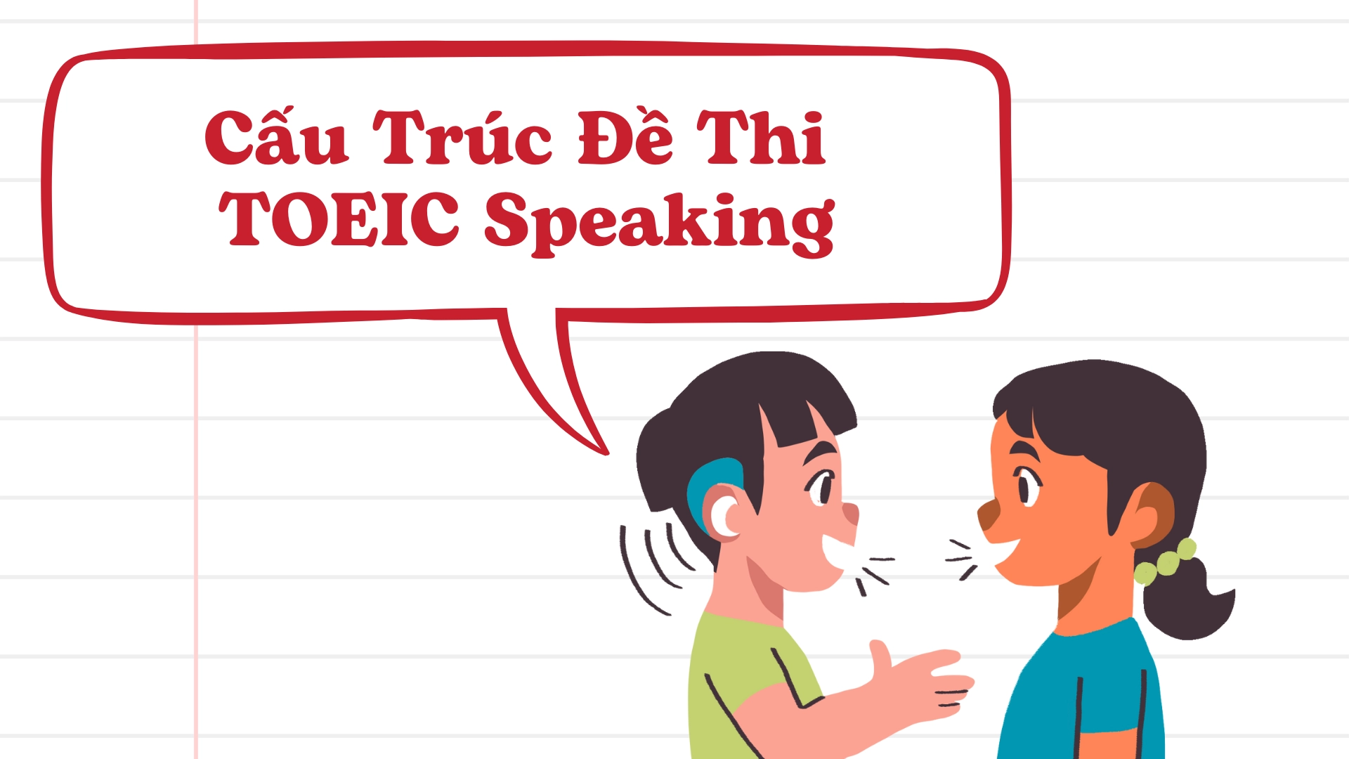 Các dạng câu hỏi trong TOEIC Speaking 