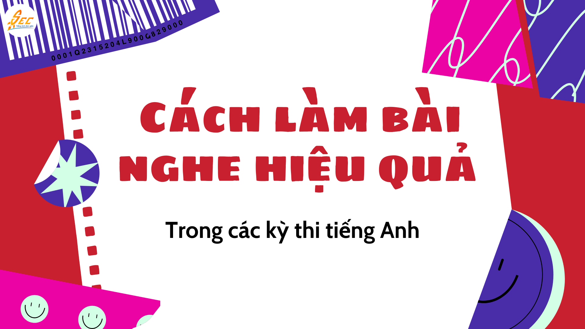 Cách làm bài nghe hiệu quả 