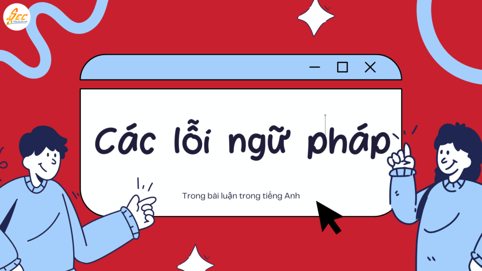 Các lỗi ngữ pháp phổ biến
