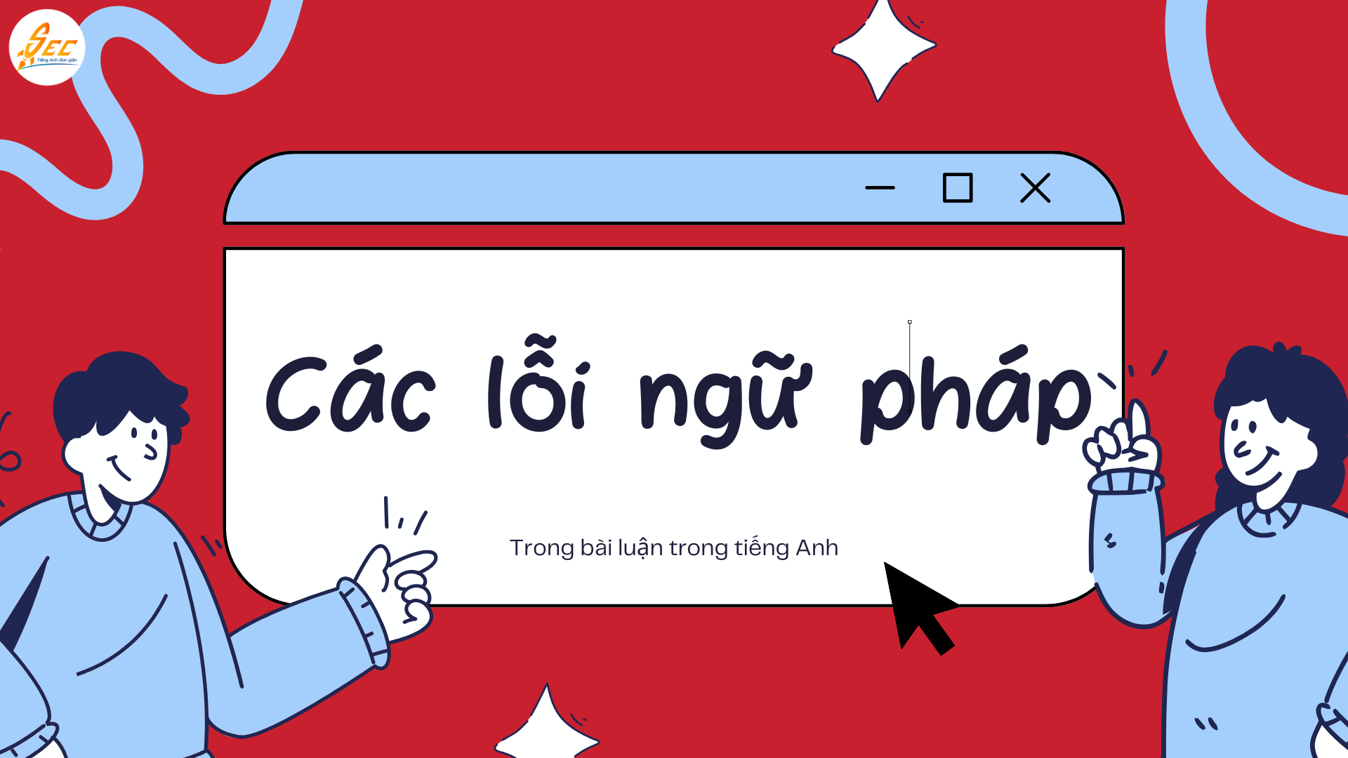 Các lỗi ngữ pháp phổ biến
