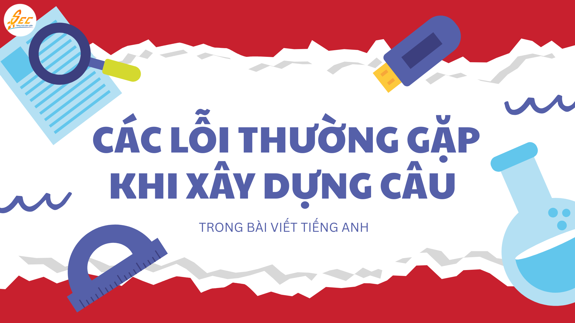 Các lỗi thường gặp khi xây dựng câu