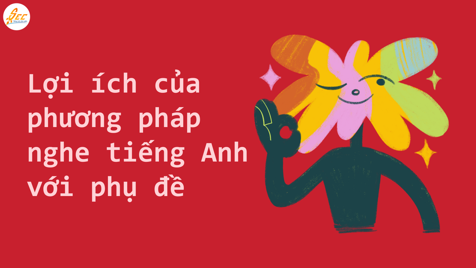 Phương Pháp Nghe Tiếng Anh Với Phụ Đề