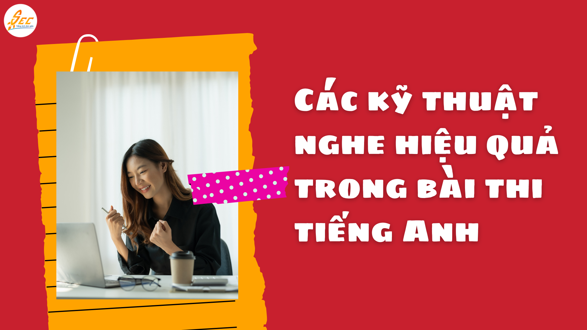 Cách làm bài nghe hiệu quả 