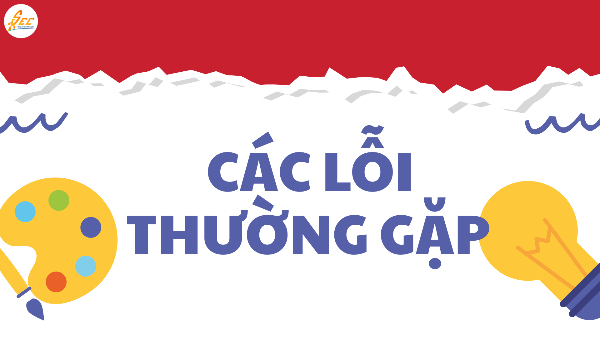 Các lỗi thường gặp khi xây dựng câu