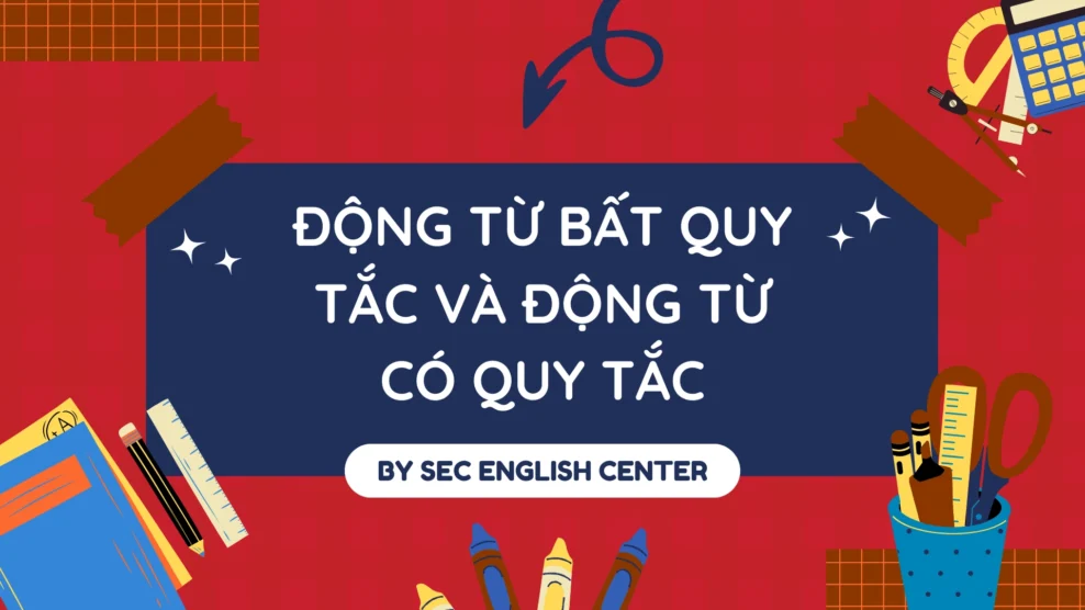 động từ bất quy tắc
