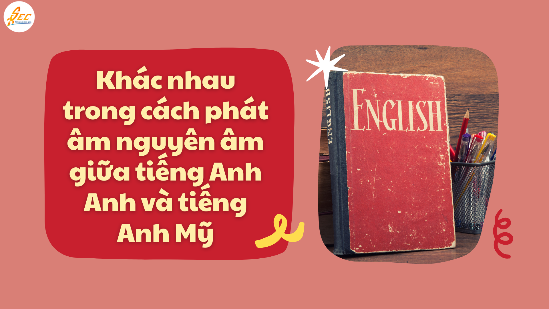Tiếng Anh Anh và tiếng Anh Mỹ
