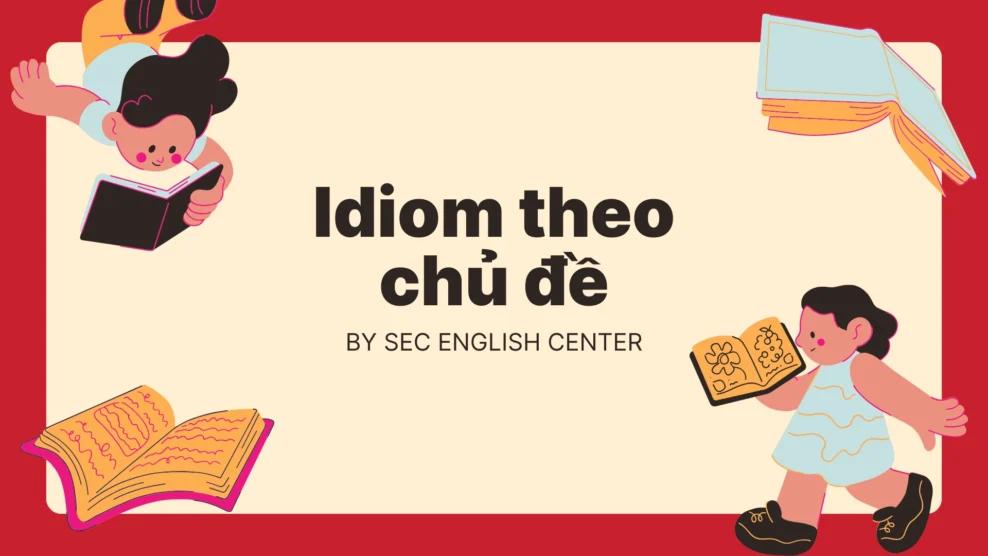 idiom theo chủ đề