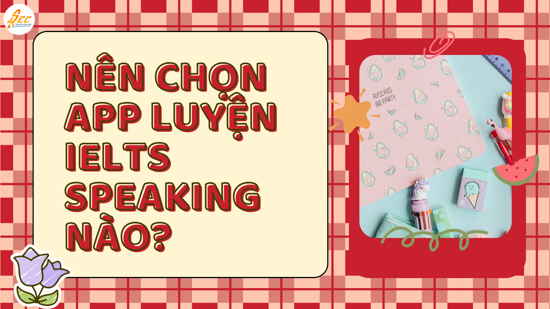 Top 5 app luyện IELTS Speaking 