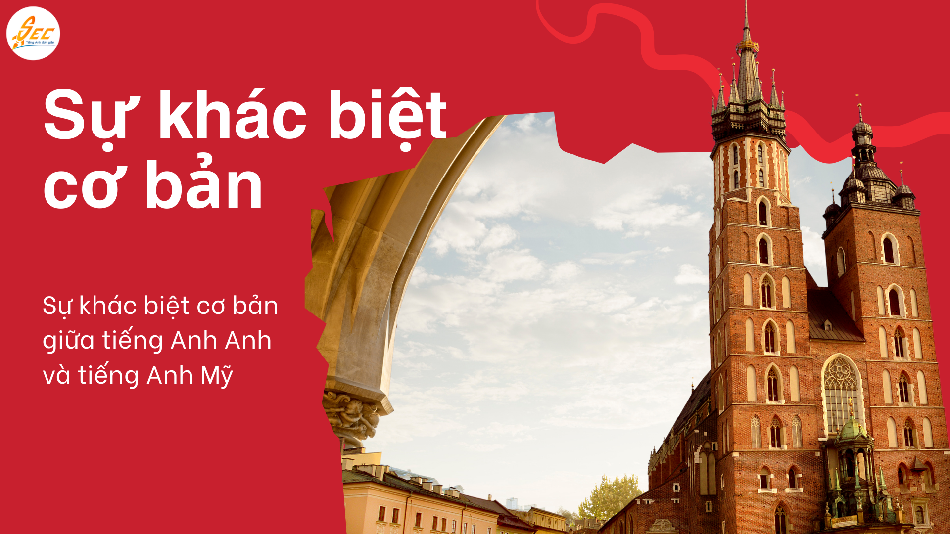 Tiếng Anh Anh và tiếng Anh Mỹ
