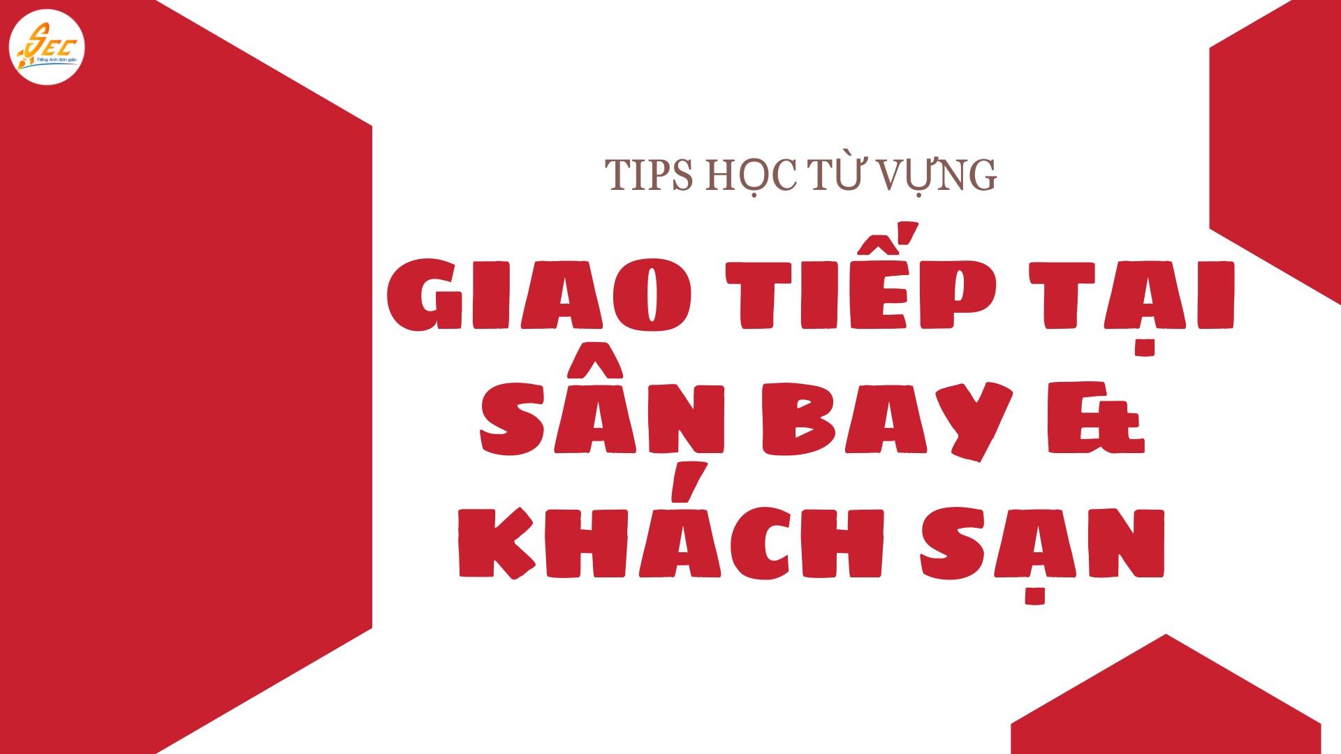 SÂN BAY & KHÁCH SẠN 