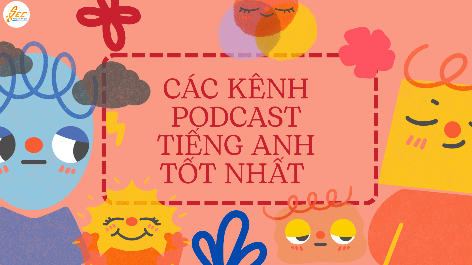 Cách Luyện Nghe Tiếng Anh qua Podcast 