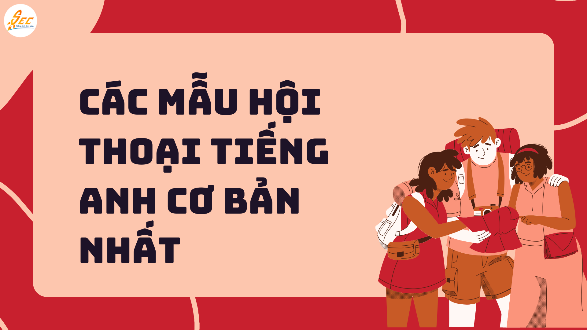 Hội thoại tiếng Anh cho người mới bắt đầu