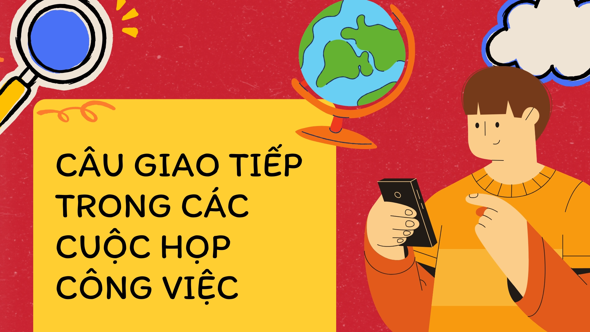 những câu tiếng anh giao tiếp trong công việc