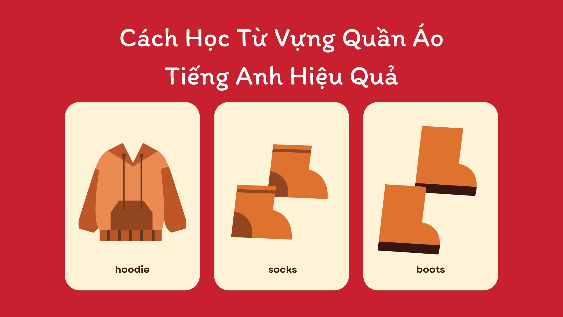 Từ Vựng Quần Áo Tiếng Anh: 50+ Từ Vựng Cơ Bản và Thông Dụng Dành Cho Người Mới Học 8 28