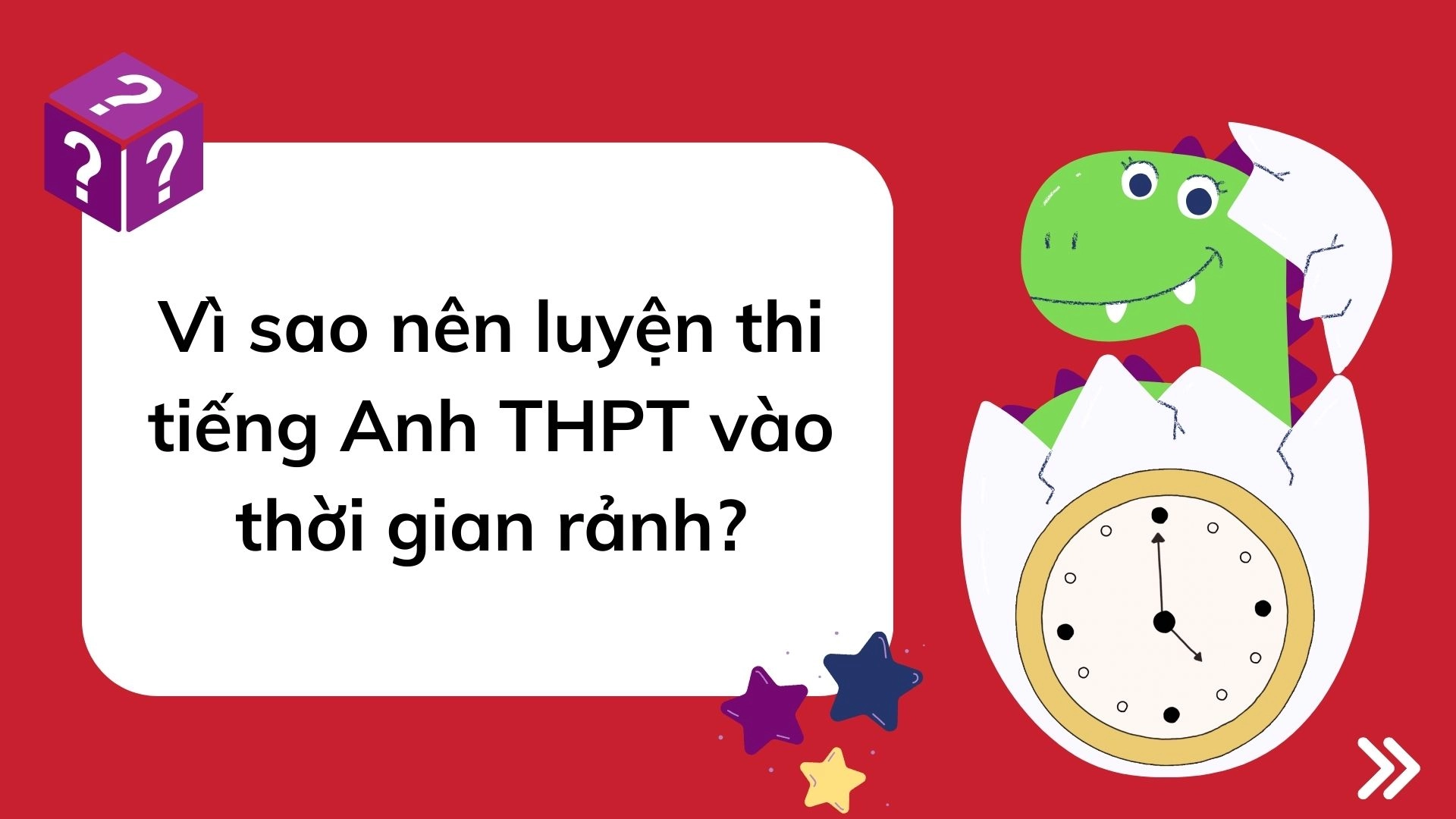 Luyện Thi Tiếng Anh THPT Vào Thời Gian Rảnh Rỗi 
