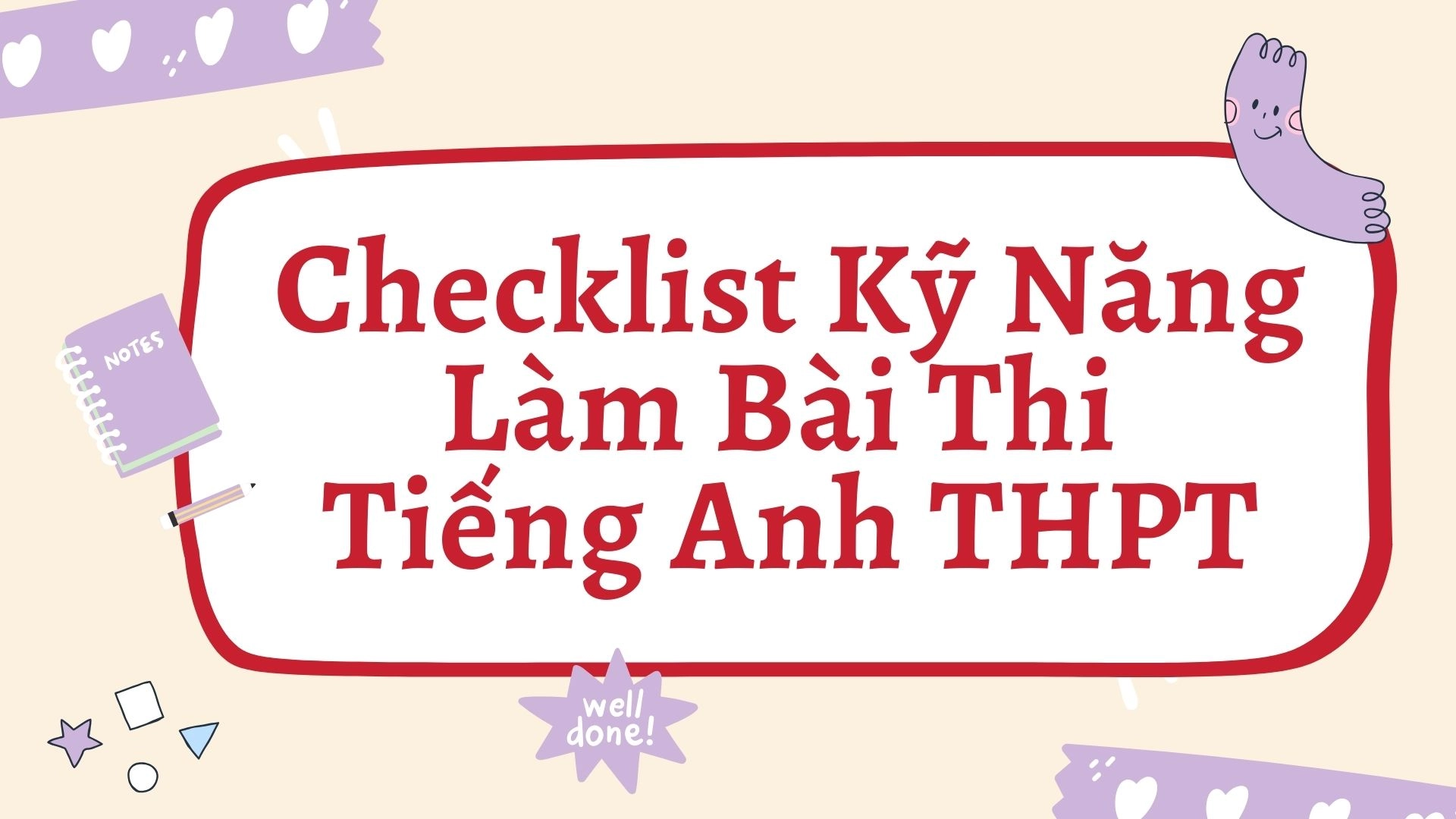 Kỹ năng làm bài thi tiếng Anh THPT