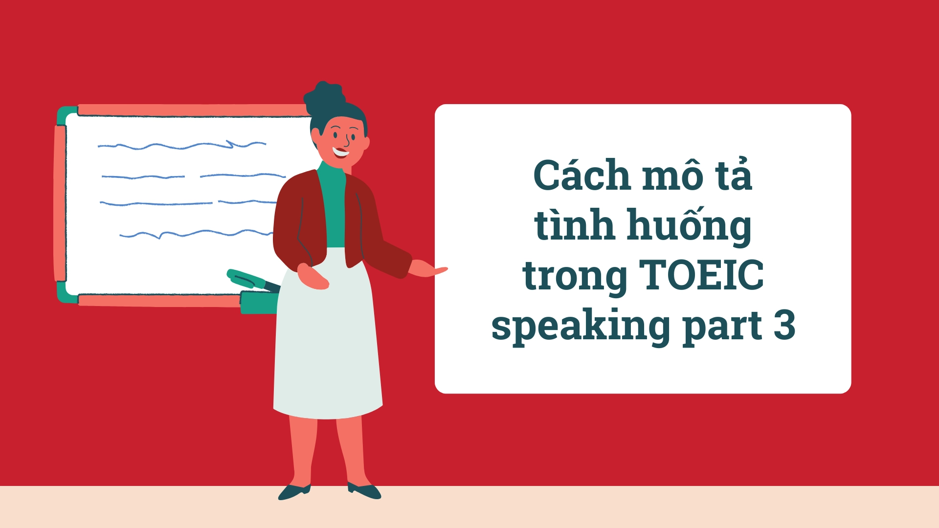 TOEIC speaking part 3 mô tả tình huống