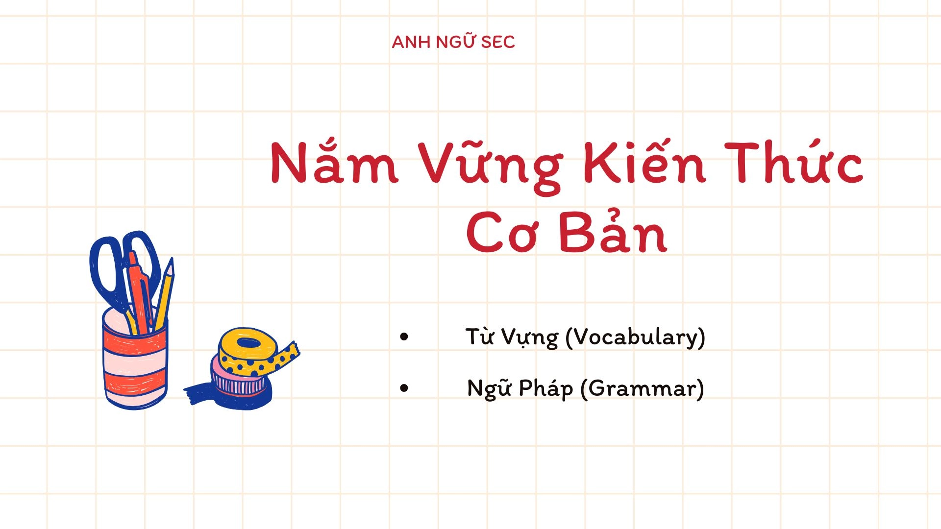 Ôn thi giữa kì 2 Tiếng Anh 8