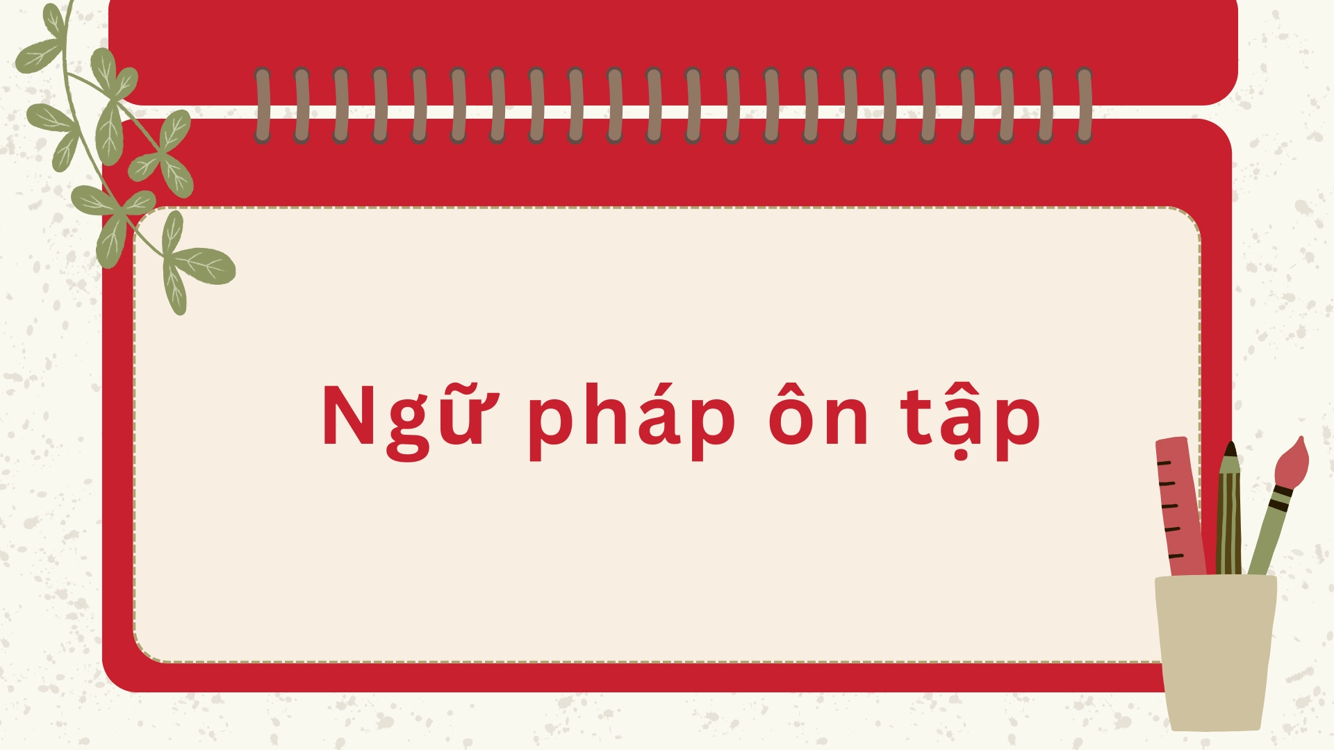 Đề cương ôn tập Tết 2026 tiếng Anh lớp 12 Đề cương ôn tập Tết 2026 tiếng Anh lớp 12