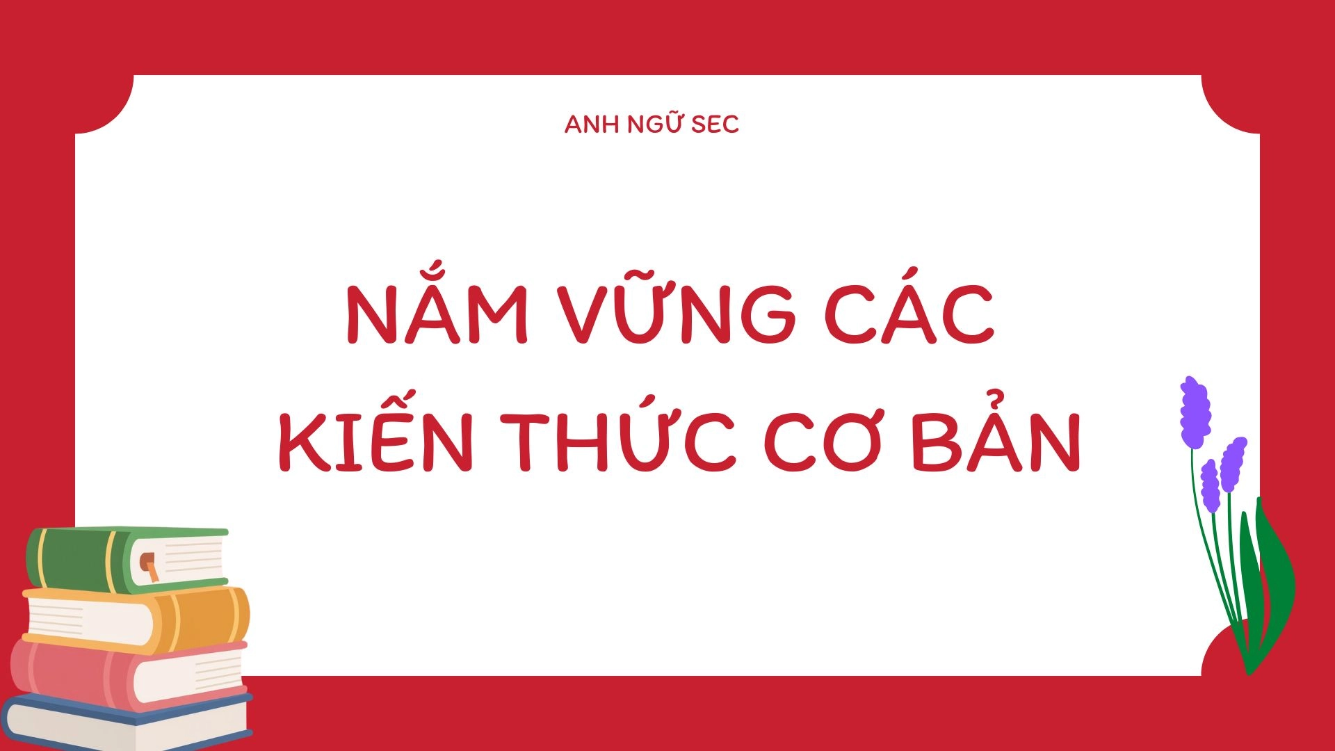 Ôn thi cuối kì 2 Tiếng Anh 8