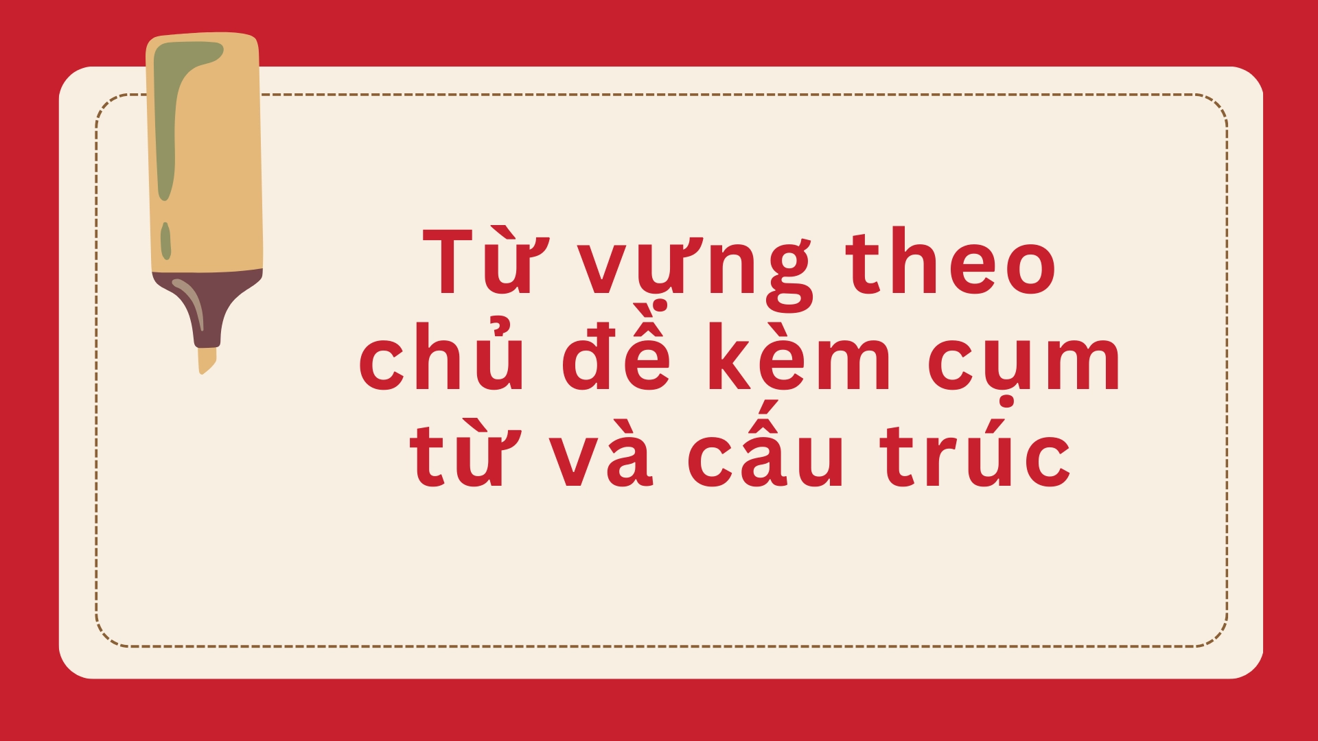 Đề cương ôn tập Tết 2026 tiếng Anh lớp 12 Đề cương ôn tập Tết 2026 tiếng Anh lớp 12
