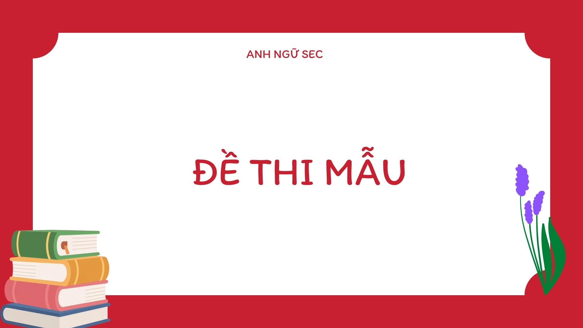 Ôn thi cuối kì 2 Tiếng Anh 8