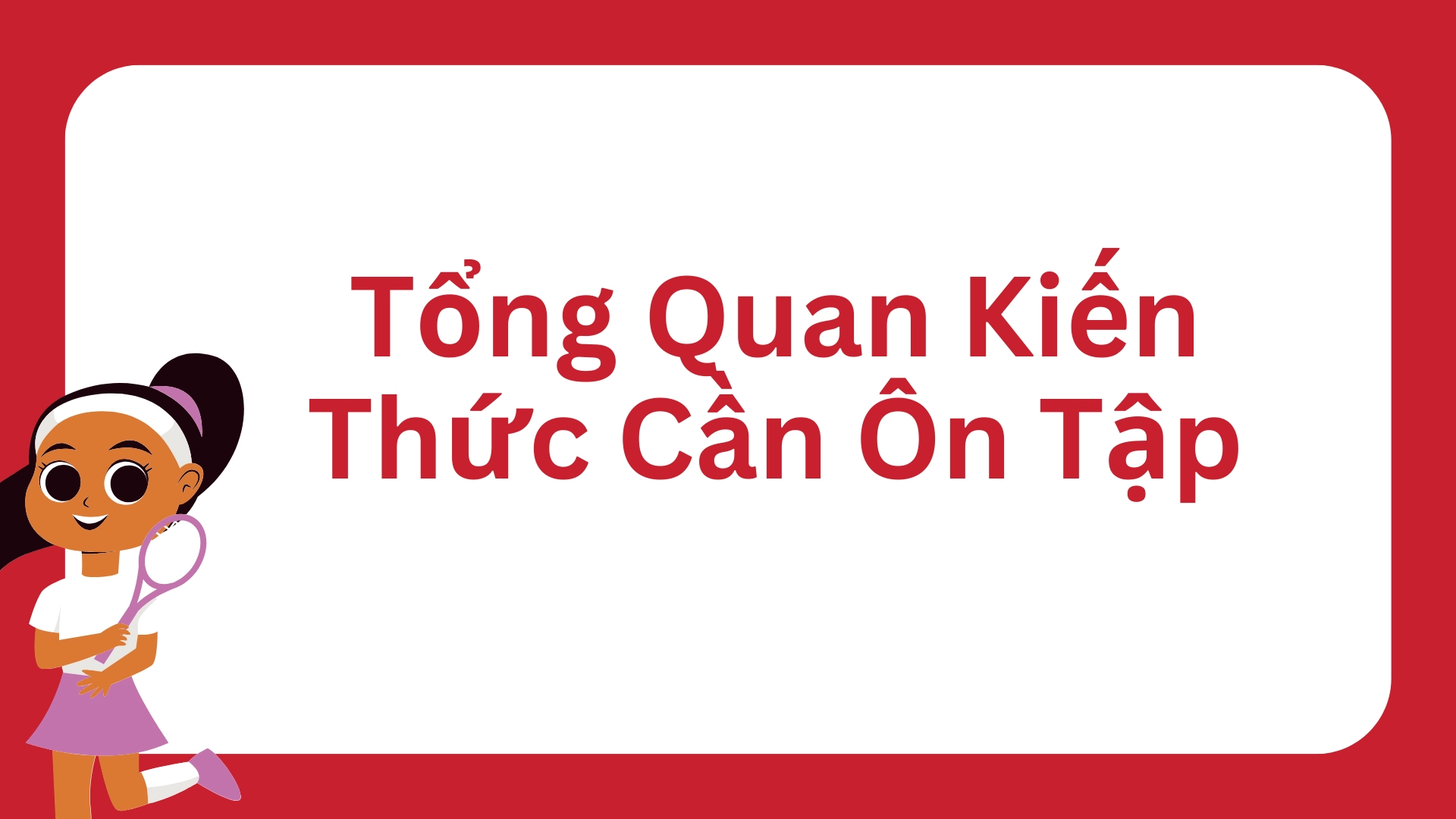 Ôn thi giữa kì 2 Tiếng Anh 7