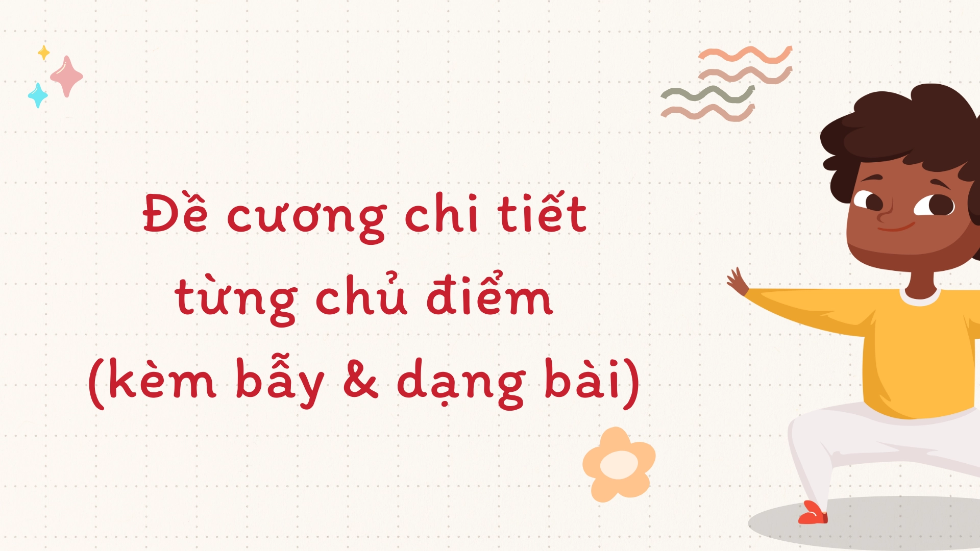 chủ điểm ngữ pháp cuối kì 2 Tiếng Anh 7