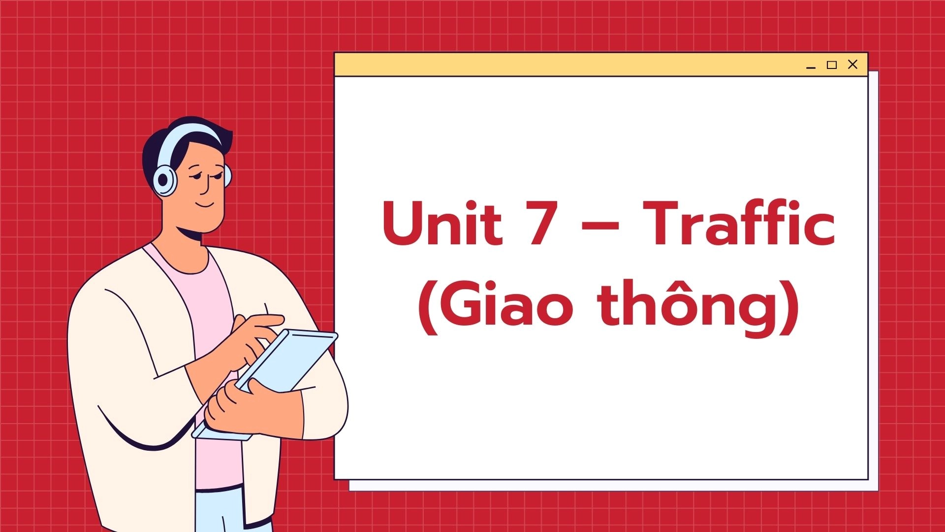 350 từ vựng tiếng Anh lớp 7