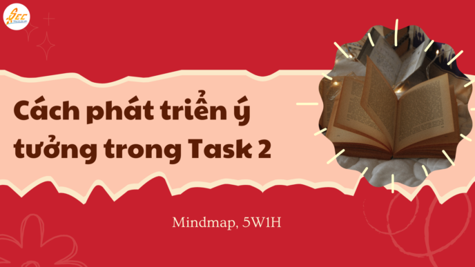 Cách phát triển ý tưởng trong Task 2
