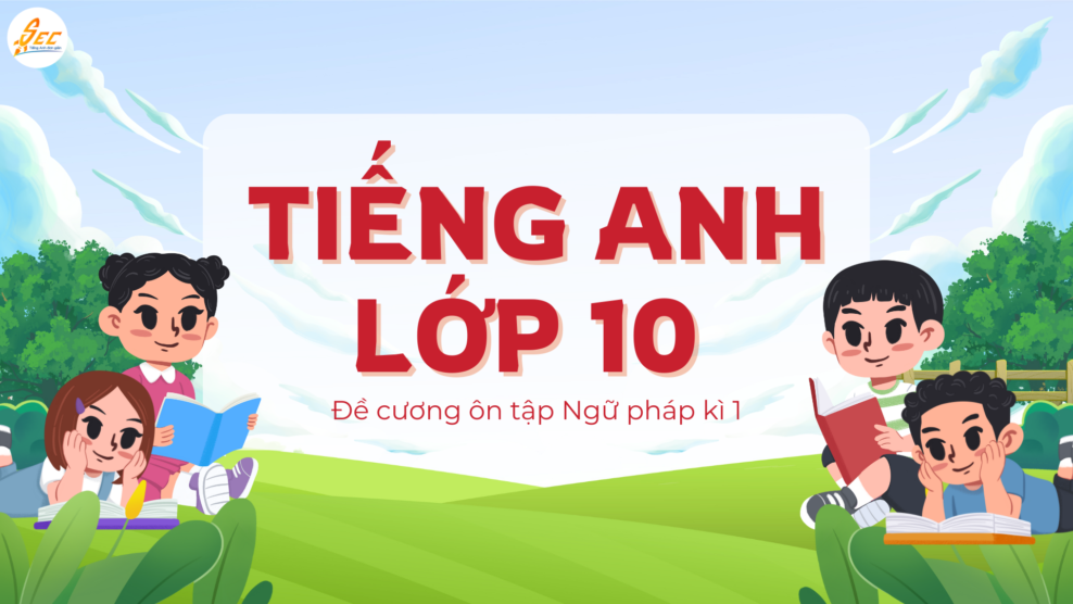 Tiếng Anh lớp 10