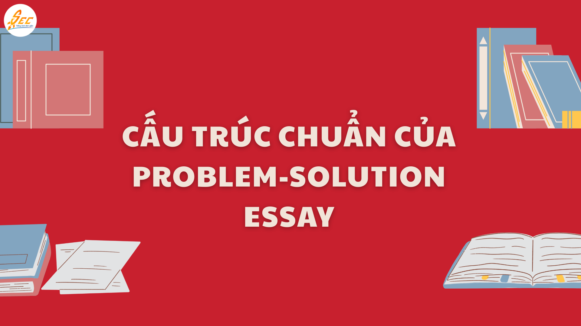 Problem-Solution Essay