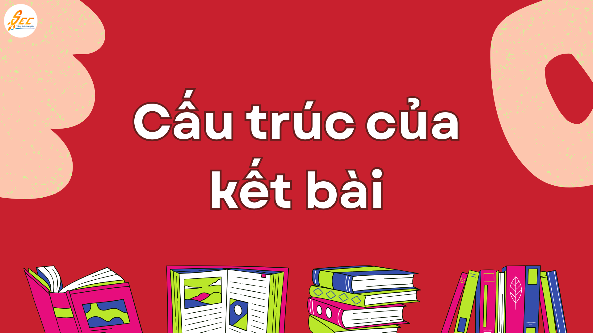Cách viết kết bài Task 2