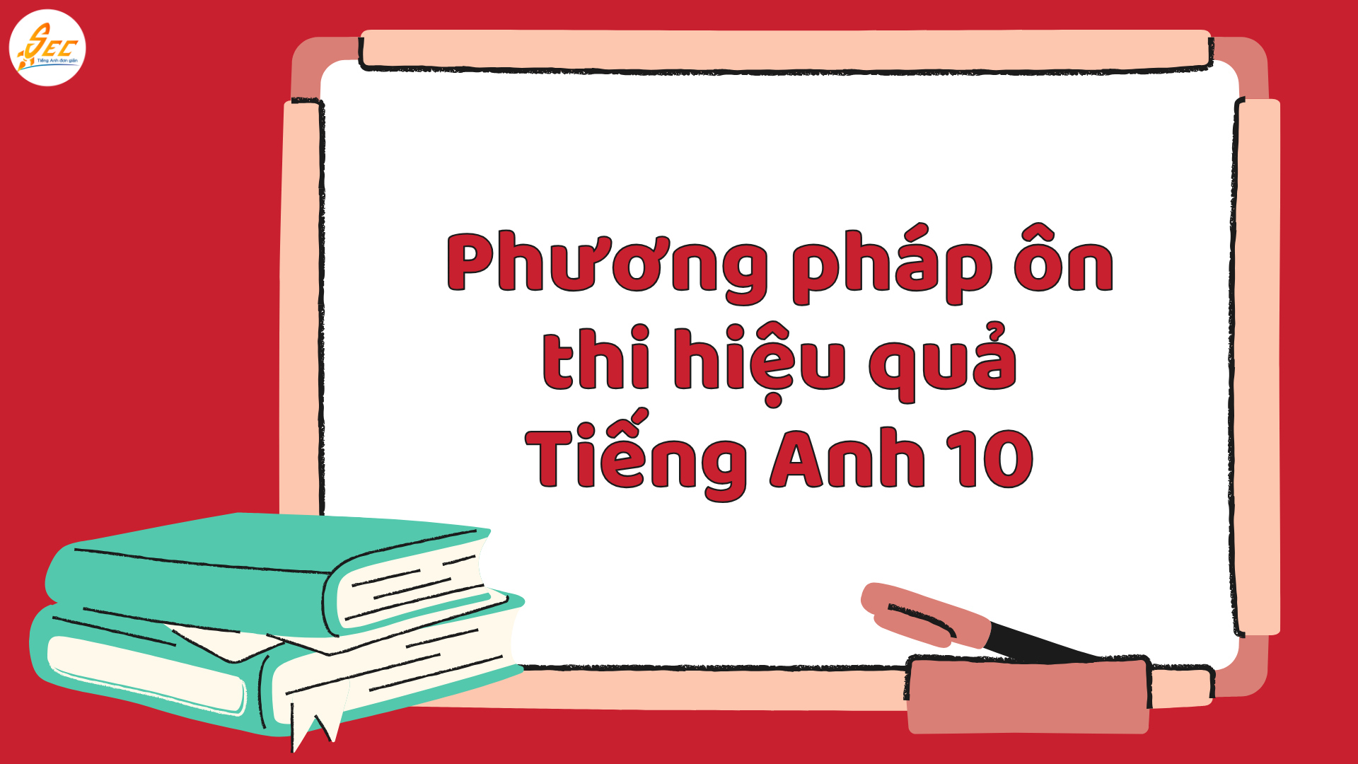 Ôn thi cuối kì 1 Tiếng Anh 10