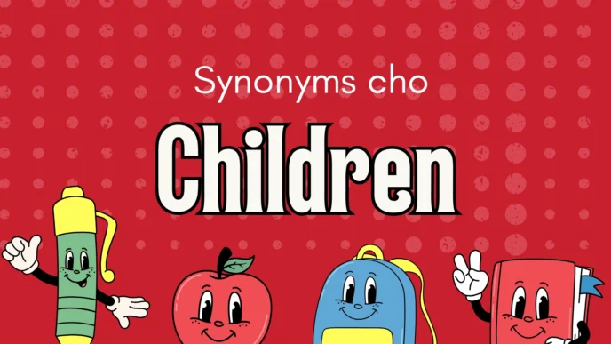 Synonyms cho Children