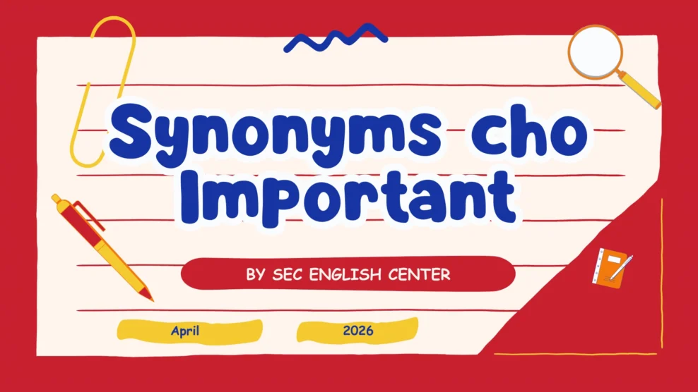 Synonyms cho Important