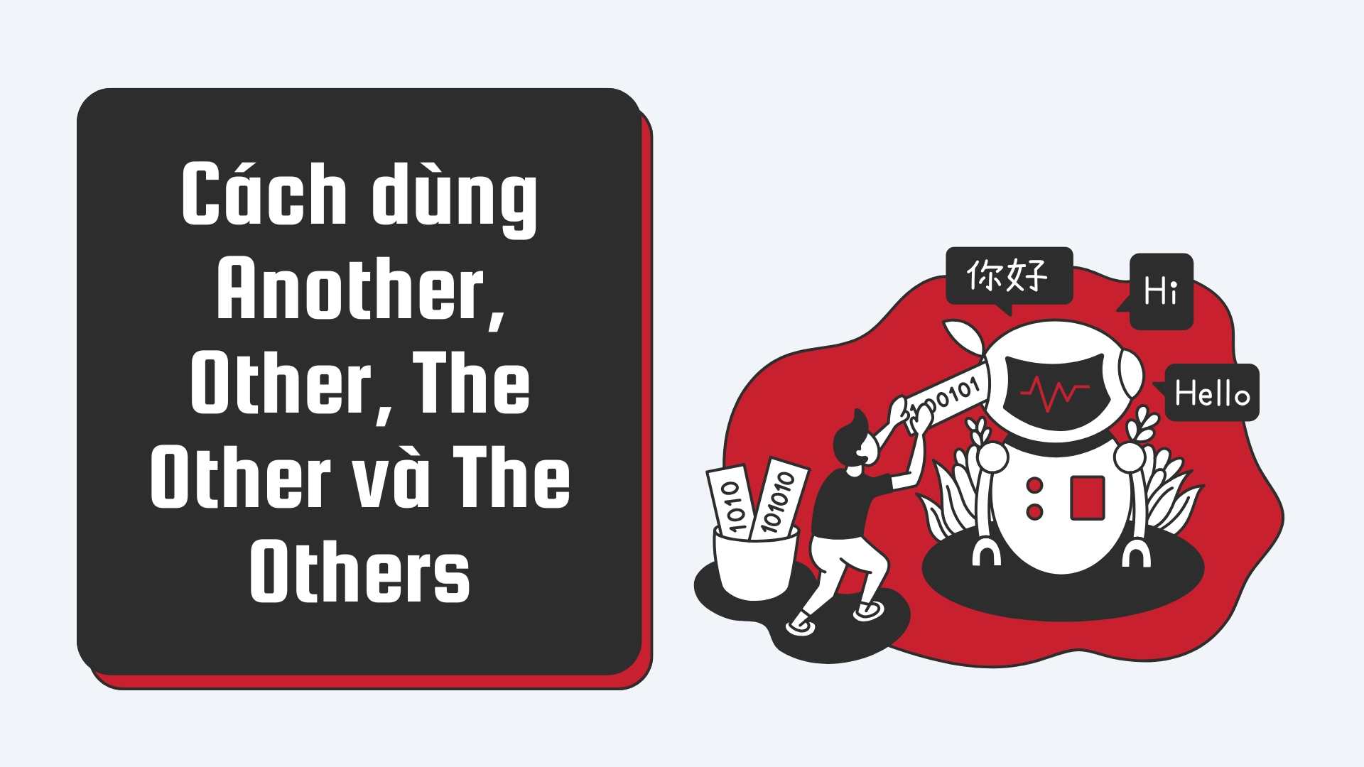 Phân biệt Another Other The Other và The Others