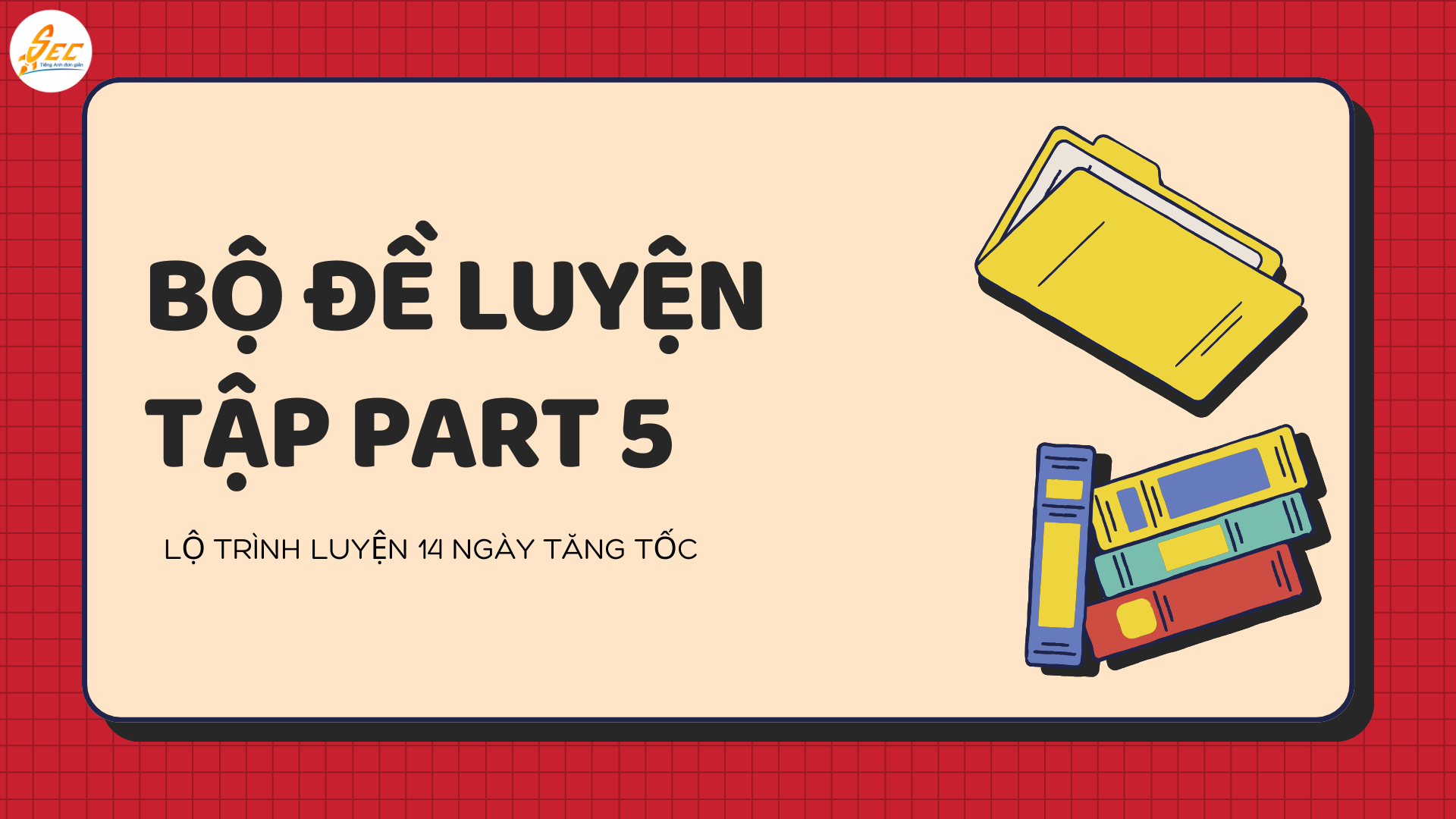 GIỚI THIỆU PART 5