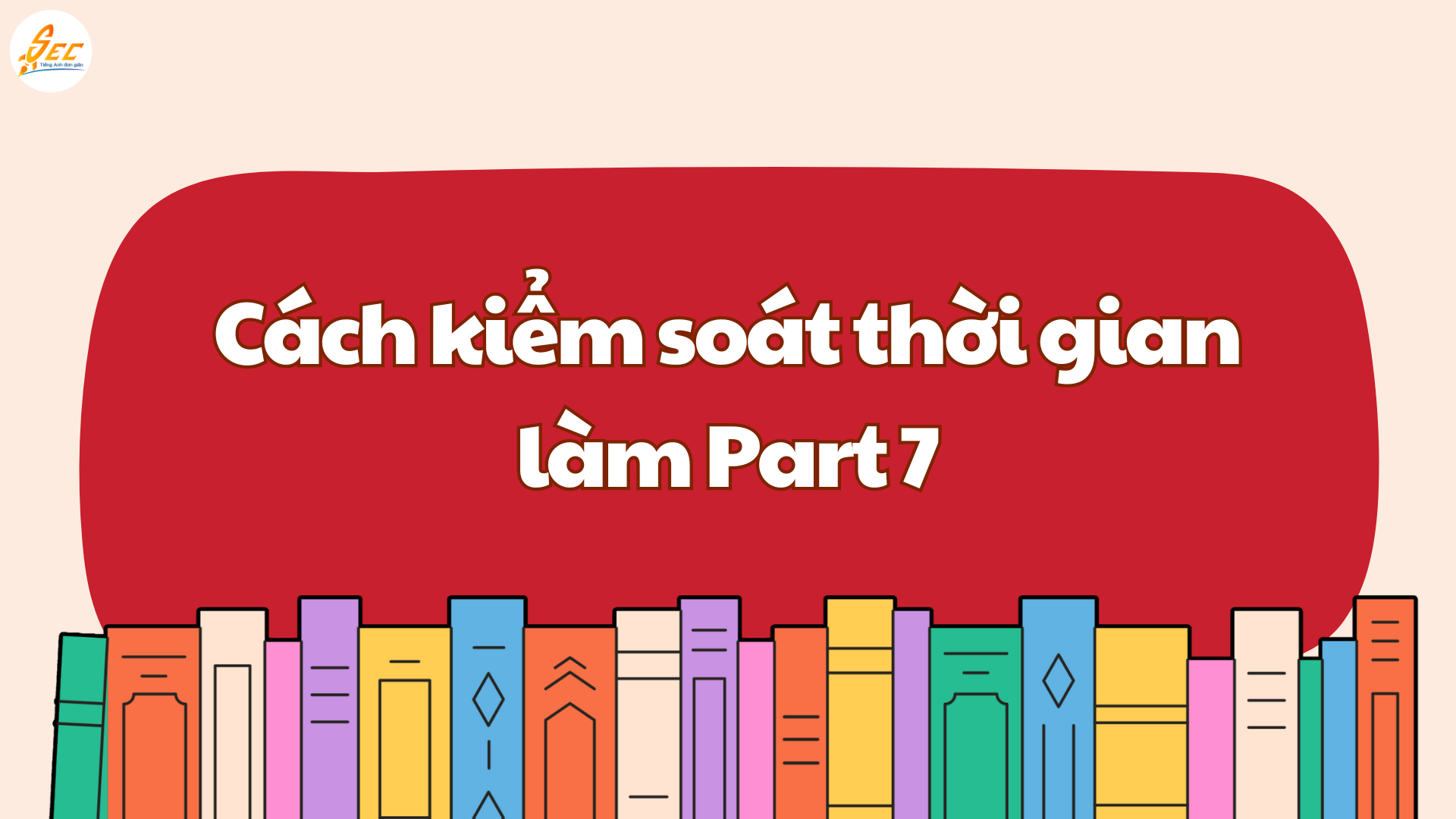 Kinh nghiệm luyện Part 7