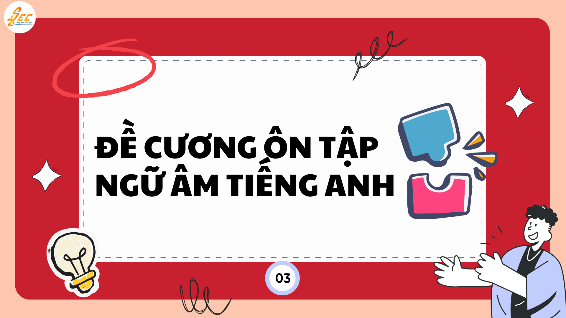 Tiếng Anh 10 – Đề cương ôn tập từ vựng & ngữ âm