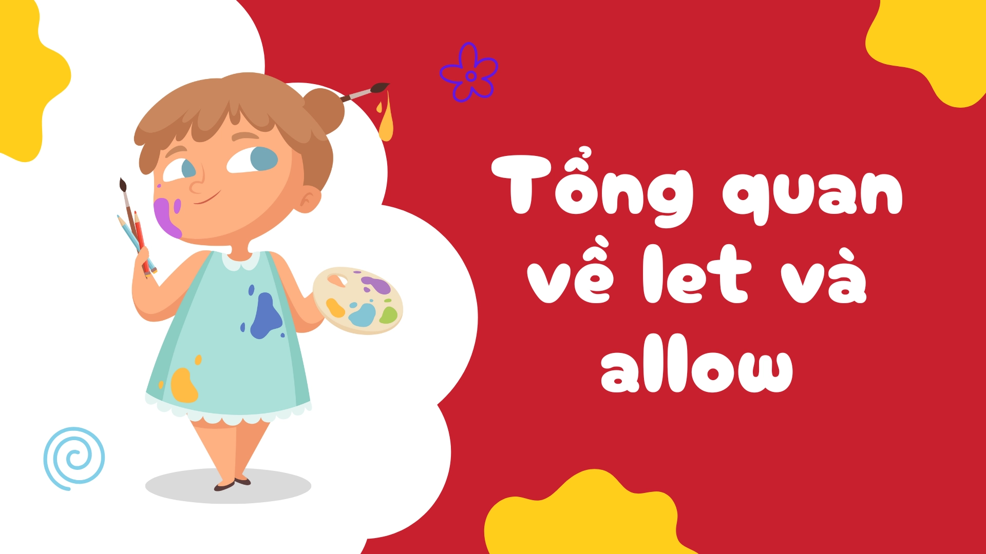 Phân biệt let và allow
