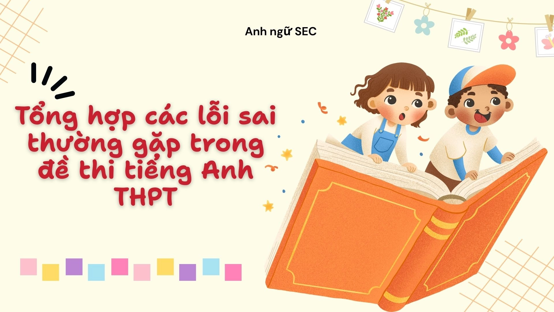 Các dạng câu hỏi trong bài thi tiếng Anh THPT