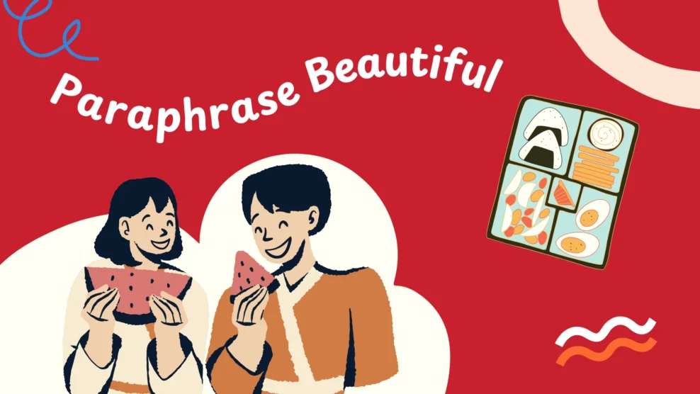 Paraphrase Beautiful