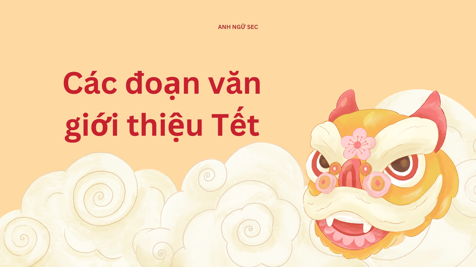 Mẫu giới thiệu Tết Nguyên Đán bằng tiếng Anh